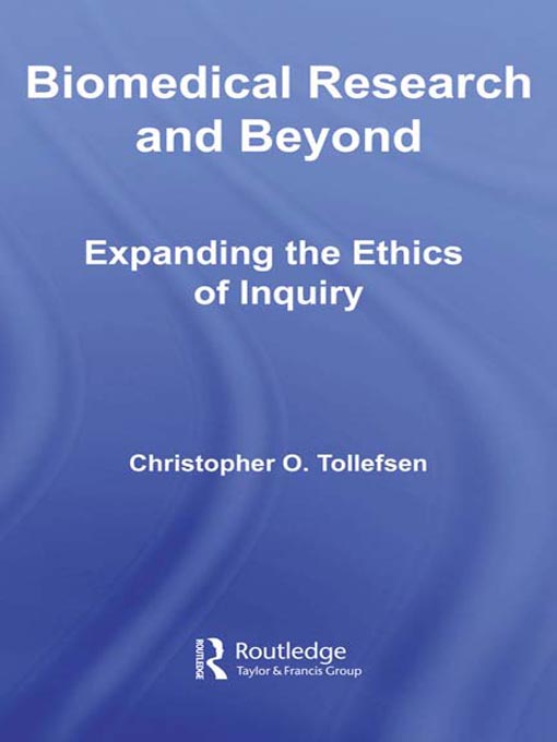 Title details for Biomedical Research and Beyond by Christopher O. Tollefsen - Available